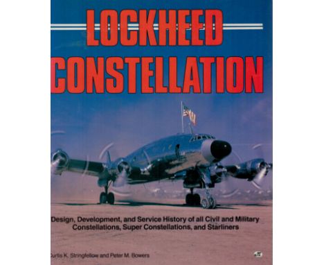 Lockheed Constellation Design, Development, and Service History of all Civil and Military Constellations, Super Constellation