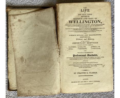 Life of Wellington hardback book, we think 1812, by Francis Clarke printed by J Cundee London. The Life of the Most Noble Art