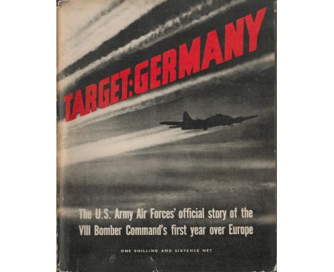 Target: Germany The US Army Air Force's Official Story of the VIII Bomber Commands First Year Over Europe Paperback Book. Pub