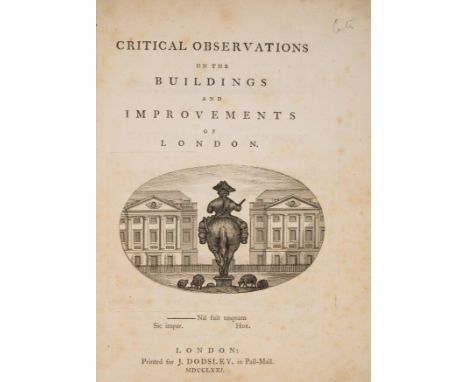 [?Stewart (John)] Critical Observations on the Buildings and Improvements of London, first edition, presentation copy inscrib