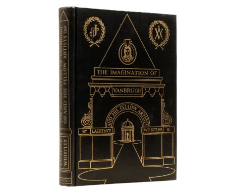 Whistler (Laurence) The Imagination of Vanbrugh and his Fellow Artists, first edition, book-label of J.B.Bury, handsome picto