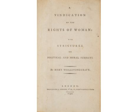 Wollstonecraft (Mary) A Vindication of the Rights of Woman: with Strictures on Political and Moral Subjects, first edition, s