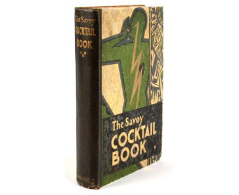 ART DECO BOOK DESIGN. CRADDOCK (HARRY), THE SAVOY COCKTAIL BOOK, FIRST EDITION, PRINTED IN COLOUR AND BLACK WITH DESIGNS BY G