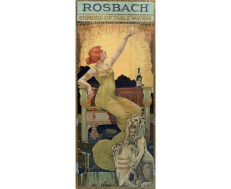 ROSBACH EMPRESS OF TABLE WATERS, AN ART NOUVEAU LITHOGRAPH PANNEAU,   IN COLOUR, MOUNTED TO IMAGE, 64.5 X 27CM, FRAMED++Appar