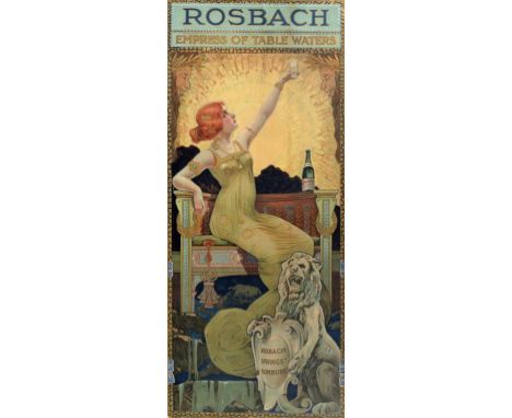 ROSBACH EMPRESS OF TABLE WATERS, AN ART NOUVEAU LITHOGRAPH PANNEAU,   IN COLOUR, MOUNTED TO IMAGE, 64.5 X 27CM, FRAMED++Appar