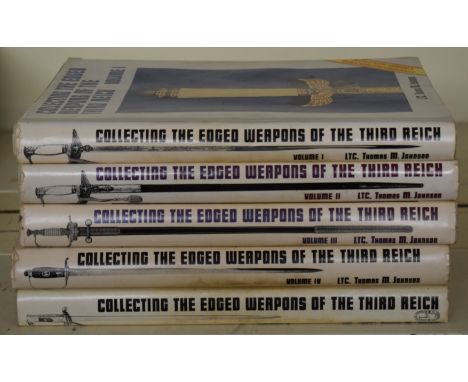 Five volumes of Collecting the Edged Weapons of the Third Reich by Thomas M Johnson, Vols 1-5, all hardback