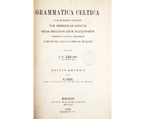 Zeuss (I.C.)&nbsp;Grammatica Celtica, ed. by H. Ebel. roy 8vo Berlin 1871.&nbsp;Second Edn., hf. title cont. full dark red mo