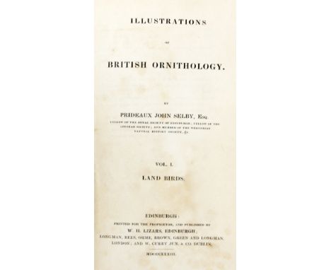 Interleaved Copy with Manuscript Notes Selby (Prideaux John)&nbsp;Illustrations of British Ornithology - Land Birds &amp; Wat