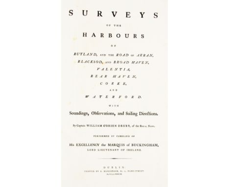 Scarce Work by Co. Cork, Sea Captain. Westport House Copy  Drury (Capt. Wm. O'Brien)&nbsp;Surveys of the Harbour of Rurtland,