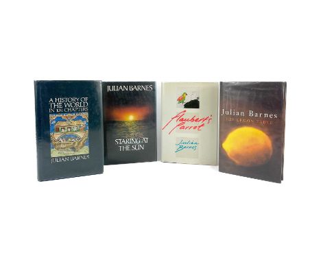 BARNES, Julian Four hardback novels  The Lemon Table first edition 2004, Staring At The Sun first edition 1986, A History of 