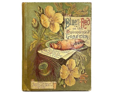 [Signed] EWING, Juliana Horatia. 'Blue &amp; Red or the Discontented Lobster' Original cloth backed pictorial boards vg, flat