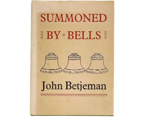 BETJEMAN, John. 'Summoned by Bells' First edition, original cloth, unclipped dj, a vg to fine copy, John Murray, London, 1960