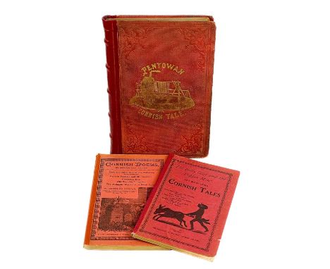 Cornish tales and poetry. Three works. William Bentink Forfar. 'Pentowan or The Adventures of Gregory Goulden Esq and Tobias 