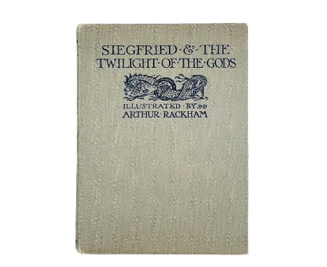 RACKHAM,  Arthur. 'Siegfried &amp; The Twilight Gods' 'The Ring of the Niblung. A Trilogy with a Prelude by Richard Wagner,' 