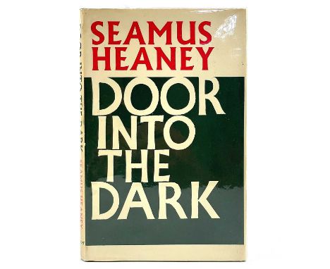 HEANEY, Seamus 'Door into the Dark' The poet's second collection is in fine condition including the unclipped dust jacket, fi