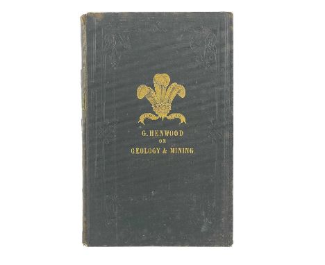George Henwood M.E Four Lectures on Geology and Mining Read at the Mechanics Institutions, Leeds, Hull, Bradford, Harrogate &