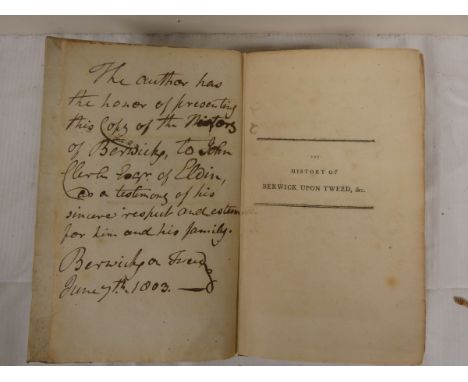 FULLER JOHN.  The History of Berwick-Upon-Tweed including a Short Account of the Villages of Tweedmouth & Spittal. Eng. front