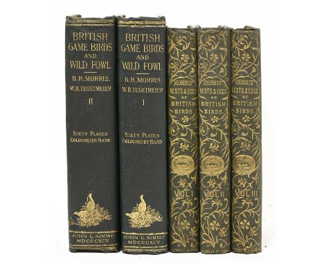 Morris, Beverley R: 1- British Game Birds and Wildfowl. Complete 2 Volume Set. John C. Nimmo, 1895, 4th. Edn. with 60 Double-