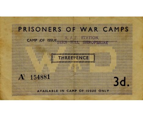 Prisoners of War Camps 3d banknote RAF Station, Tern Hill Shropshire, no. A154881, very rare; other wartime notes
 
