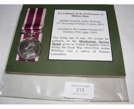An M.S.M for Gallantry awarded to 696080 Sgt. Arthur Williams 57th Divisional Ammunition Column R.F.A 