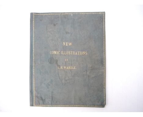 Manuscript album of comic tales and cartoons by one J.H.Wardle (?James Hood Wardle of Nottingham, 1809-1895). The album of li