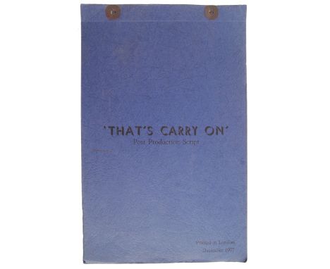 An original vintage ' That's Carry On ' post production script. Housed in blue covers, with pins to top. Dated December 1977.