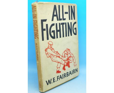 One volume; first edition, All-In Fighting, W.E. Fairbairn