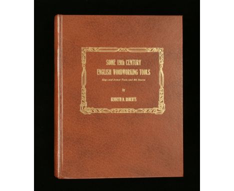 Kenneth D. Roberts; 1980 Some 19th Century English Woodworking Tools 482pp 11" h/b F 