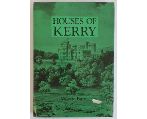 Kerry: Historical Genealogical Architectural Notes on some Houses of Kerry Bary, Valerie Published by Ballinakella Press, Whi