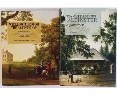 Wicklow Through the Artist's Eye. Exploration of Historic Gardens, c. 1660 - c.1960. Butler and Davies. Wordwell. dust jacket