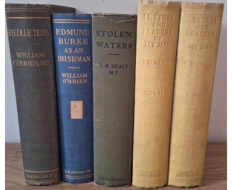 Works by William O’Brien and T.M. Healy, two politicians of the Parnell and Redmond eras. Letters and Leaders of My Day 2 vol