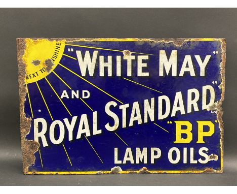 A 'White May' and 'Royal Standard' BP Lamp Oils, double sided enamel sign with hanging flange, 18 x 12".