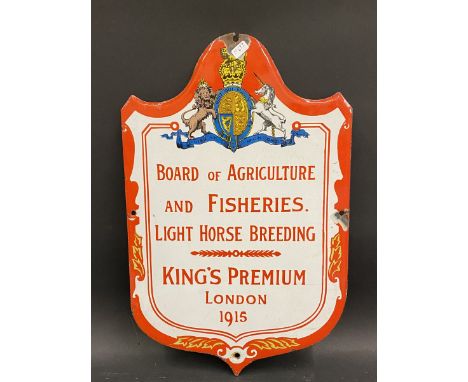 A Boards of Agriculture and Fisheries Light Horse Breeding King's Premium London 1915 shaped enamel sign, 10 x 15 1/4".