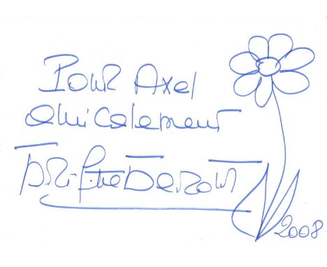 BARDOT BRIGITTE: (1934- ) French actress and sex symbol. Blue ink signature and inscription ('Pour Axel, amicalement, Brigitt