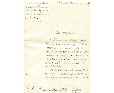 DE LESSEPS FERDINAND: (1805-1894) French Diplomat and developer of the Suez Canal. A historically important content A.L.S., s
