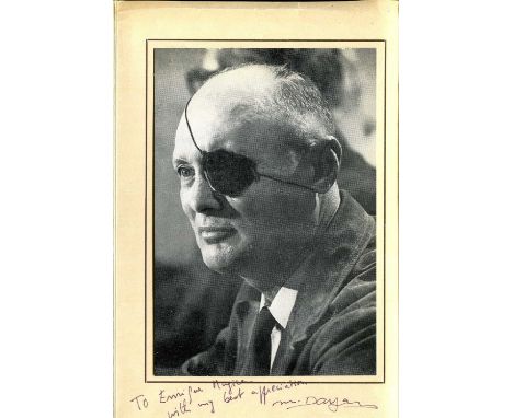 DAYAN MOSHE: (1915-1981) Israeli Military Leader and Politician. A good signed and inscribed 4to bifolium printed card, 6 x 8