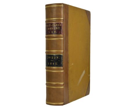 EAST INDIA COMPANY. The Law relating to India, and the East-India Company; with notes and an appendix. London, Allen, 1841
Se