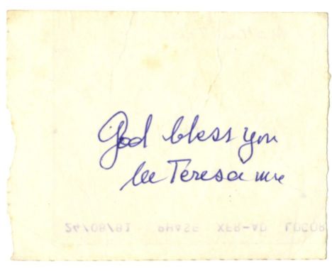 TERESA MOTHER: (1910-1997) Albanian Roman Catholic Nun, Nobel Peace Prize winner, 1979. Bold blue ink signature ('God bless y