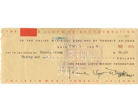 WRIGHT FRANK LLOYD: (1867-1959) American Architect. D.S., Frank Lloyd Wright, being a signed cheque, Taliesin West, Phoenix, 