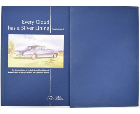 [Rolls-Royce] Every Cloud Has A Silver Lining by David Bassoli published Nubes Argentea&nbsp;2014, limited to 1,000 signed co