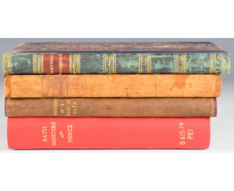 Bath Memoirs: or, Observations In Three &amp; Forty Years Practice At The Bath, What Cures Have been there Wrought (both by B