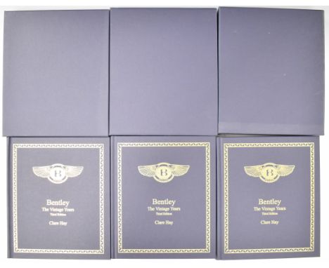 [Bentley] The Vintage Years by Clare Hay, published Number One Press 2018 limited to&nbsp;1,000 signed copies, third edition 