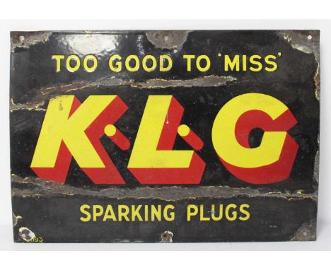 An enamel on metal advertising sign for K.L.G Sparking Plugs, 'Too Good To 'Miss'', 35.5 x 51cm