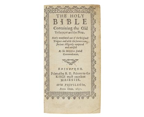 HOLY BIBLE, KING JAMES VERSION.PRINTED BY R. Y[OUNG] Edinburgh: Printed by R. Y[oung], 1637. 12mo, 2 parts in one volume, tit