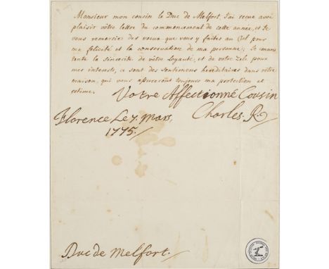 STUART, CHARLES, EDWARD, CALLED "BONNIE PRINCE CHARLIE", THE YOUNG PRETENDER (1720-1788)LETTER SIGNED ("CHARLES R.") AND SUBS