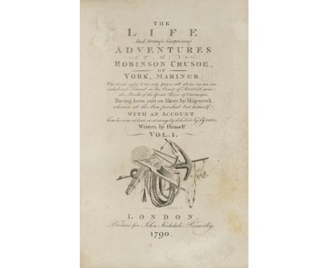 [DEFOE, DANIEL]THE LIFE AND STRANGE SURPRIZING ADVENTURES OF ROBINSON CRUSOE London: John Stockdale, 1790. 2 volumes, 8vo, 2 