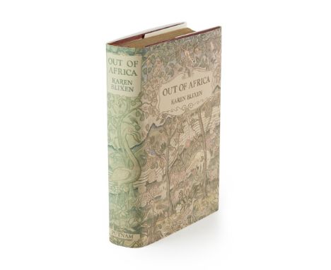 BLIXEN, KAREN' [ISAK DINESEN]OUT OF AFRICA London: Putnam, 1937. First edition, 8vo, original red cloth gilt, a little foxing