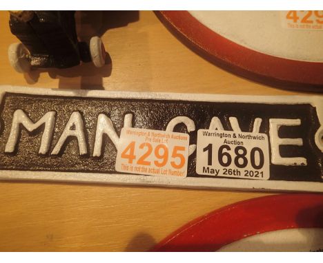 Cast iron Man Cave sign, L: 20 cm. P&amp;P Group 1 (£14+VAT for the first lot and £1+VAT for subsequent lots) 
