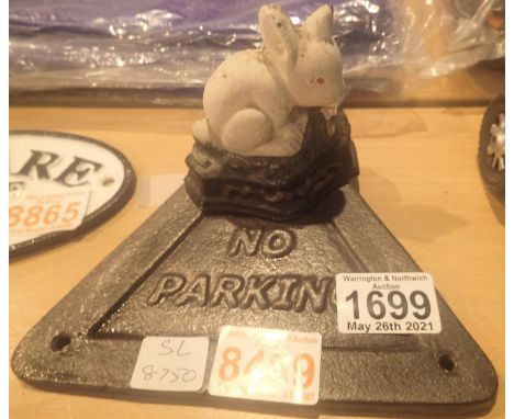 Cast iron triangular no parking sign and rabbit doorstop. P&amp;P Group 2 (£18+VAT for the first lot and £3+VAT for subsequen