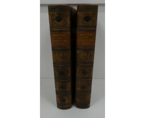 POOLE JOHN (Prntr).&nbsp;&nbsp;The History of Cheshire containing King's Vale-Royal Entire ... the Whole forming a Complete D